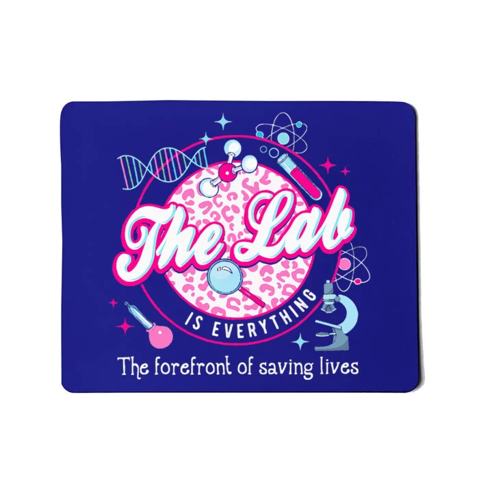 The Lab Is Everything Lab Week 2024 Mousepad