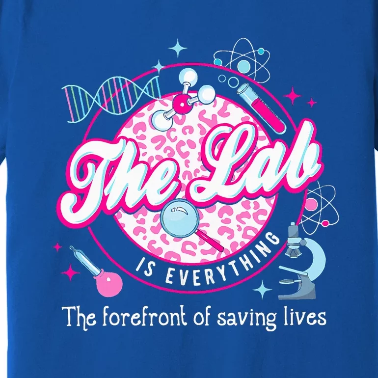 The Lab Is Everything Lab Week 2024 Premium T-Shirt