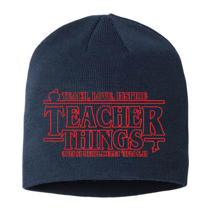 Teach Love Inspire Teacher Things It's Fine Everything 8 1/2in Sustainable Knit Beanie