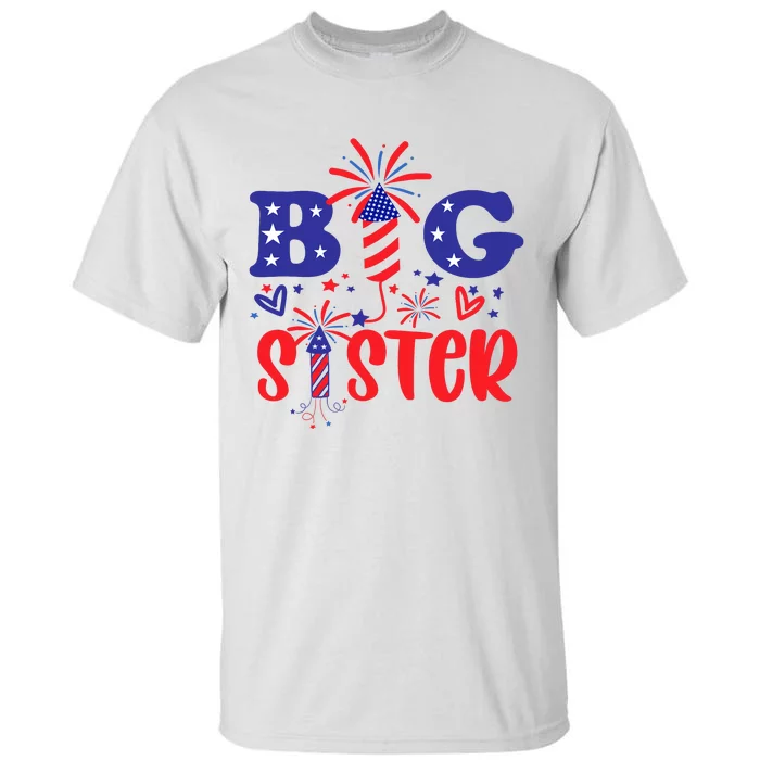 This Little Is Going To Be Big Sister 4th July Big Sister Tall T-Shirt