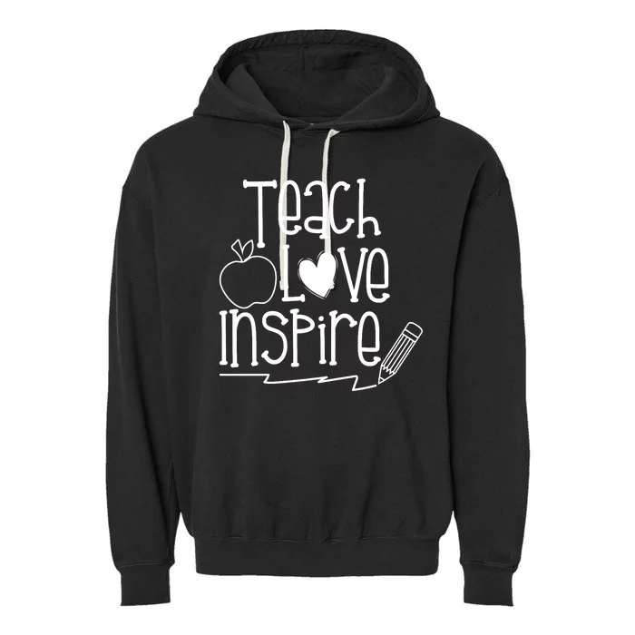 Teach Love Inspire Cute Gift For Teacher Garment-Dyed Fleece Hoodie