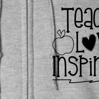 Teach Love Inspire Cute Gift For Teacher Full Zip Hoodie