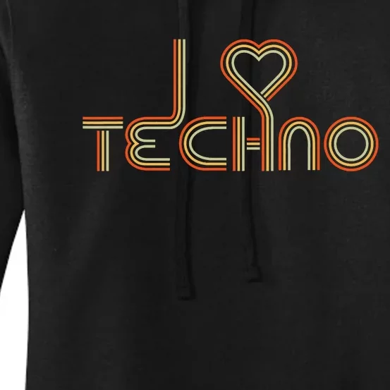 Techno Lover I Love Techno Retro Women's Pullover Hoodie