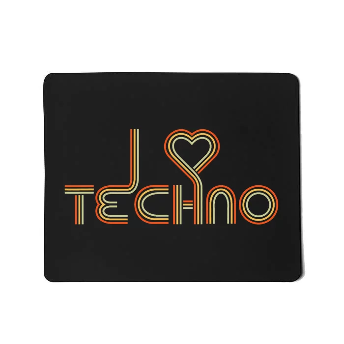 Techno Lover I Love Techno Retro Mousepad