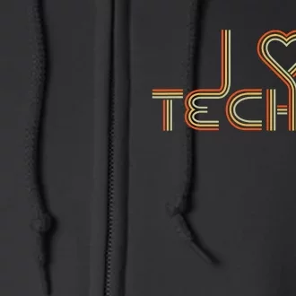 Techno Lover I Love Techno Retro Full Zip Hoodie