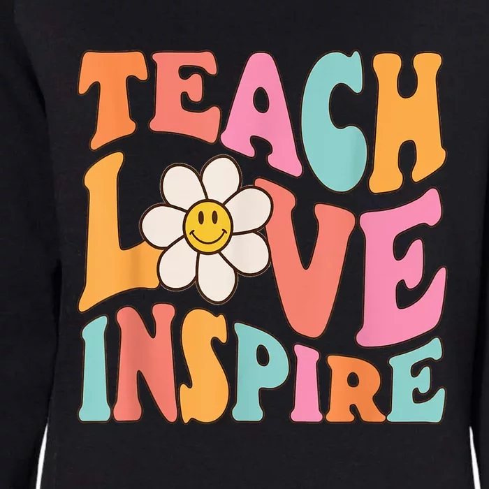 Teach Love Inspire Retro Funny Back To School Teachers Girls Womens California Wash Sweatshirt