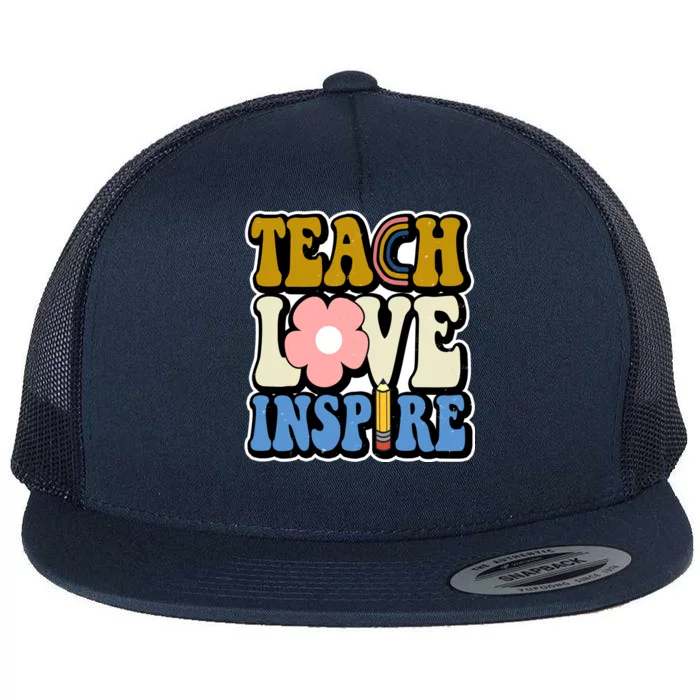 Teach Love Inspire Retro Gift For Teacher Flat Bill Trucker Hat