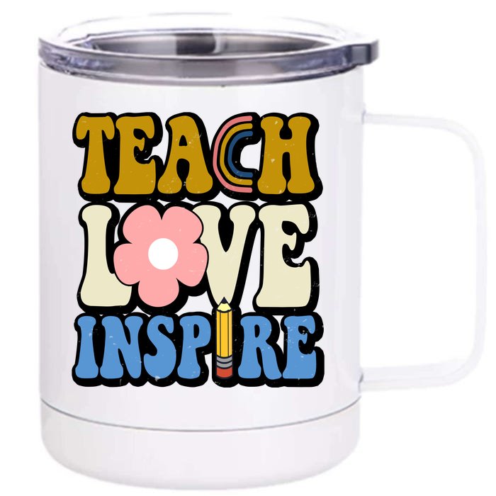 Teach Love Inspire Retro Gift For Teacher Front & Back 12oz Stainless Steel Tumbler Cup