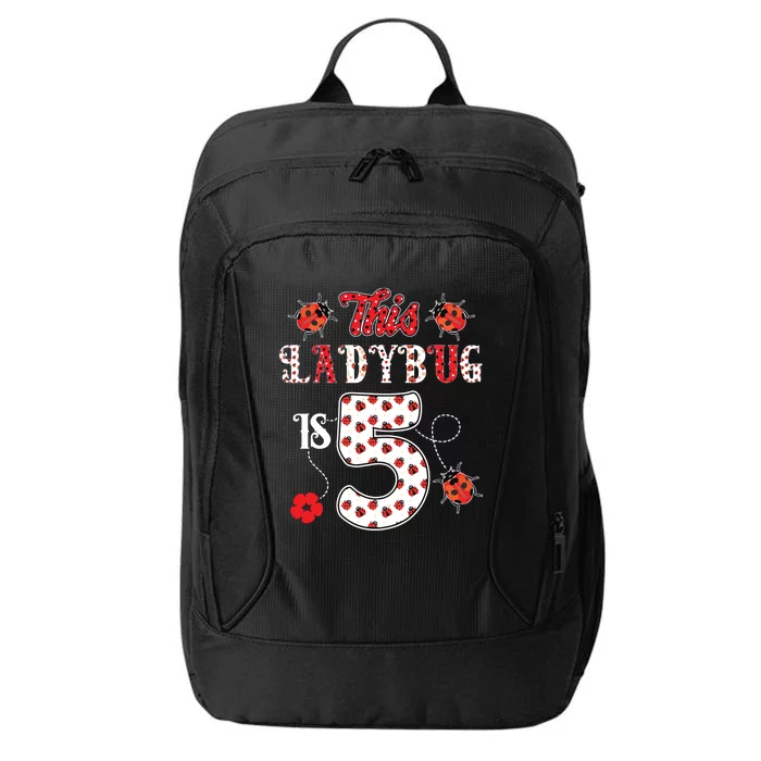 This Ladybug Is 5 Years Old 5th Birthday Family Ladybug City Backpack