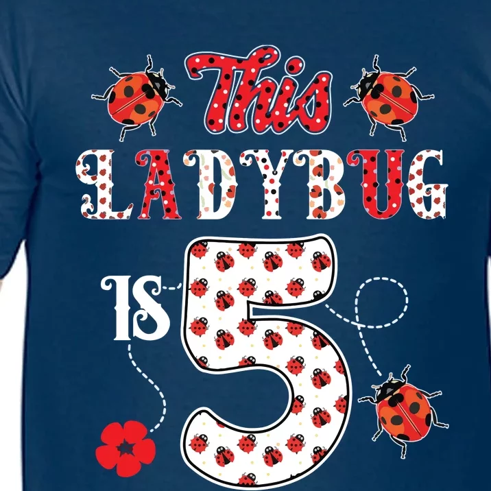 This Ladybug Is 5 Years Old 5th Birthday Family Ladybug Comfort Colors T-Shirt