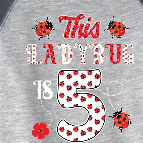 This Ladybug Is 5 Years Old 5th Birthday Family Ladybug Toddler Fine Jersey T-Shirt