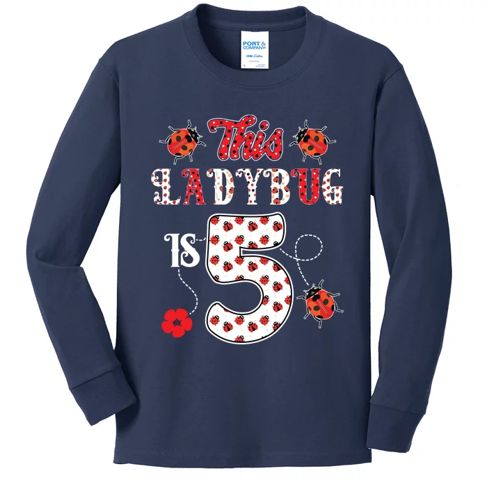 This Ladybug Is 5 Years Old 5th Birthday Family Ladybug Kids Long Sleeve Shirt