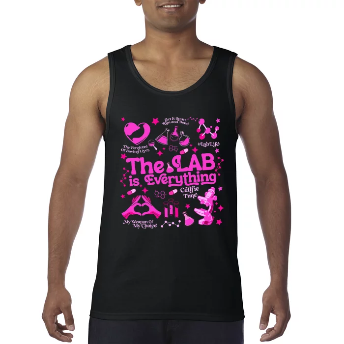 The Lab Is Everything Lab Week 2024 Medical Lab Science Tank Top