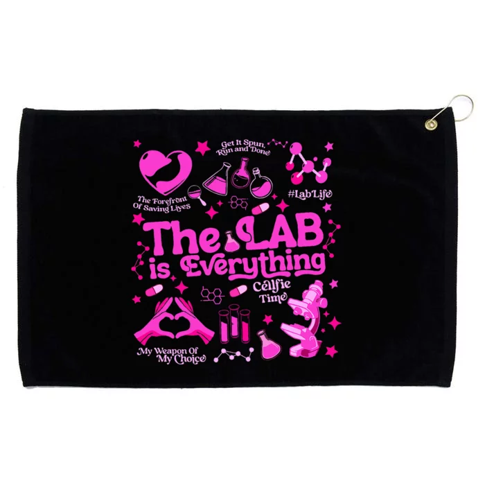 The Lab Is Everything Lab Week 2024 Medical Lab Science Grommeted Golf Towel