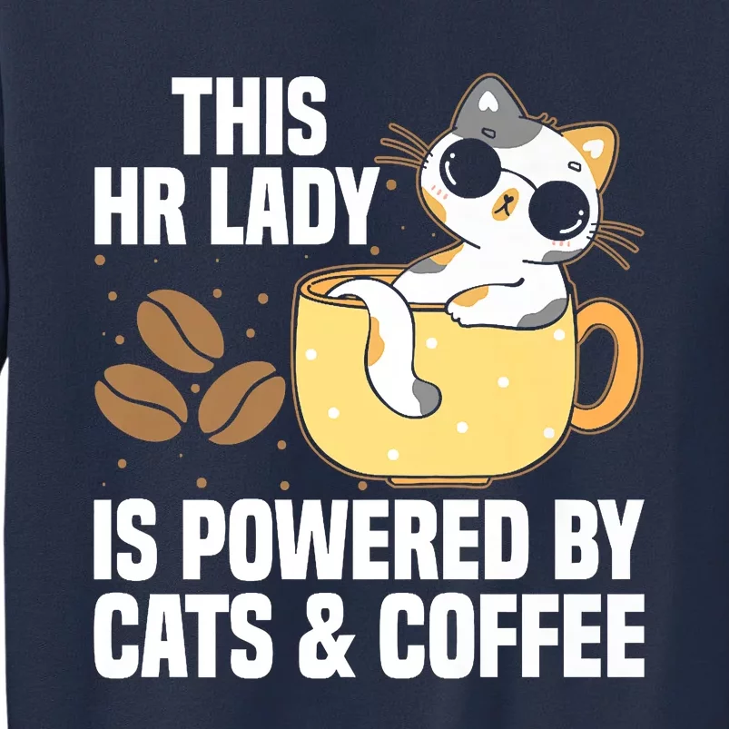 This Lady Is Powered By Cats & Coffee Expressive Design Sweatshirt