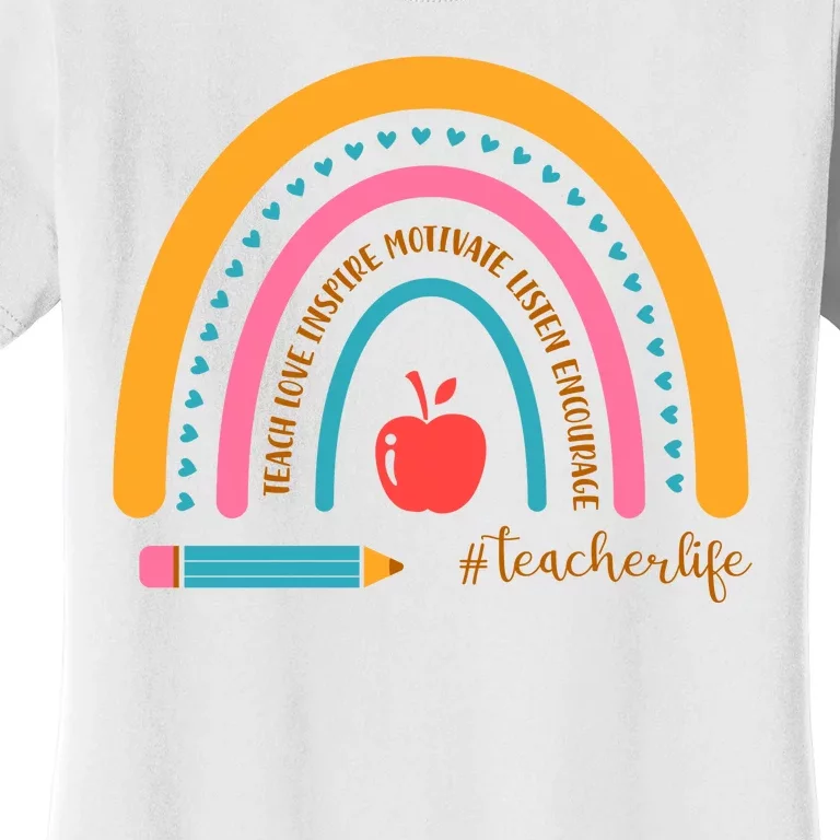 Teacher Life Inspire Rainbow Cute Gift Women's T-Shirt