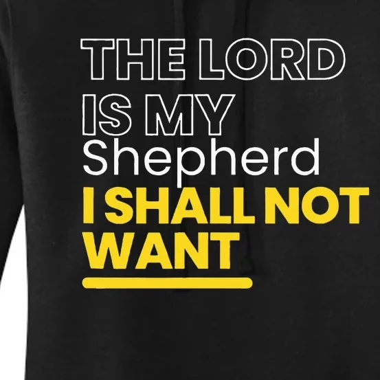 The Lord is My Shepherd I Shall Not Want Christian Women's Pullover Hoodie