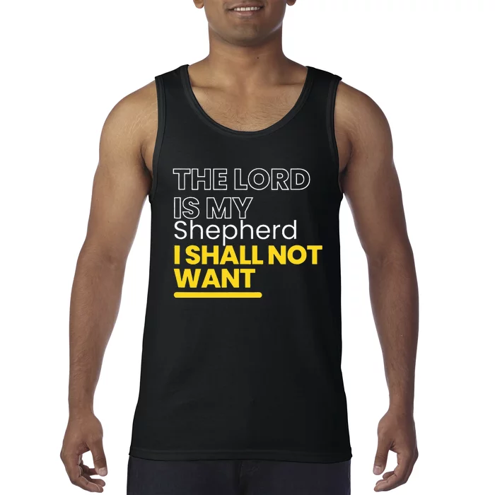 The Lord is My Shepherd I Shall Not Want Christian Tank Top