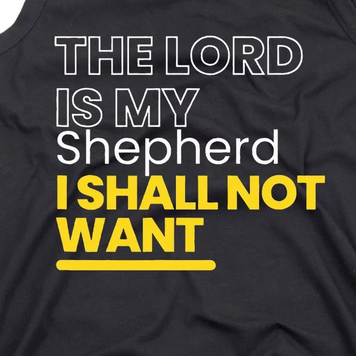 The Lord is My Shepherd I Shall Not Want Christian Tank Top