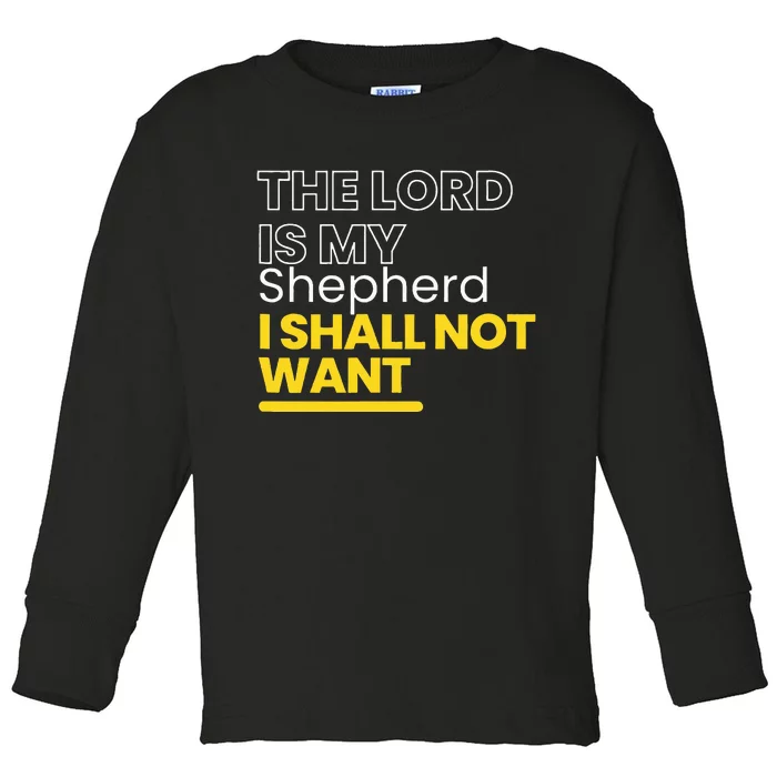 The Lord is My Shepherd I Shall Not Want Christian Toddler Long Sleeve Shirt