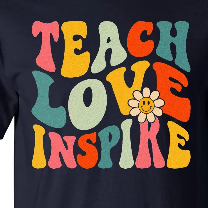 Teach Love Inspire Bach To School Teacher Funny Groovy Retro Tall T-Shirt