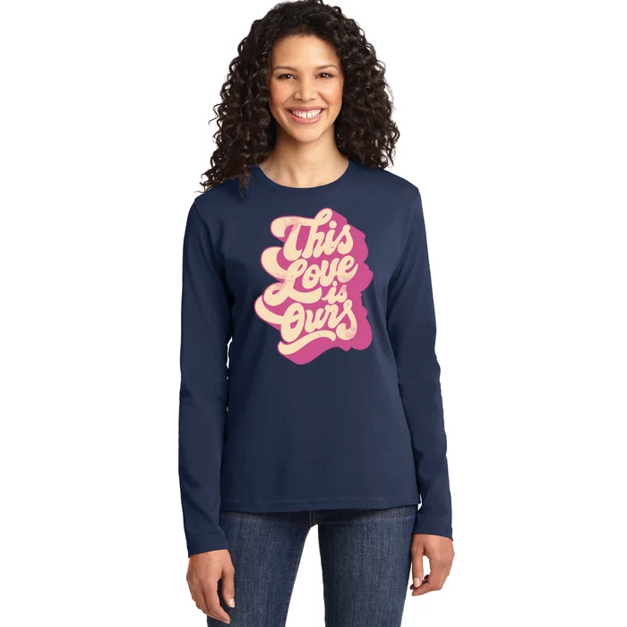 This Love Is Ours Cute Retro Valentines Day Gift Ladies Long Sleeve Shirt