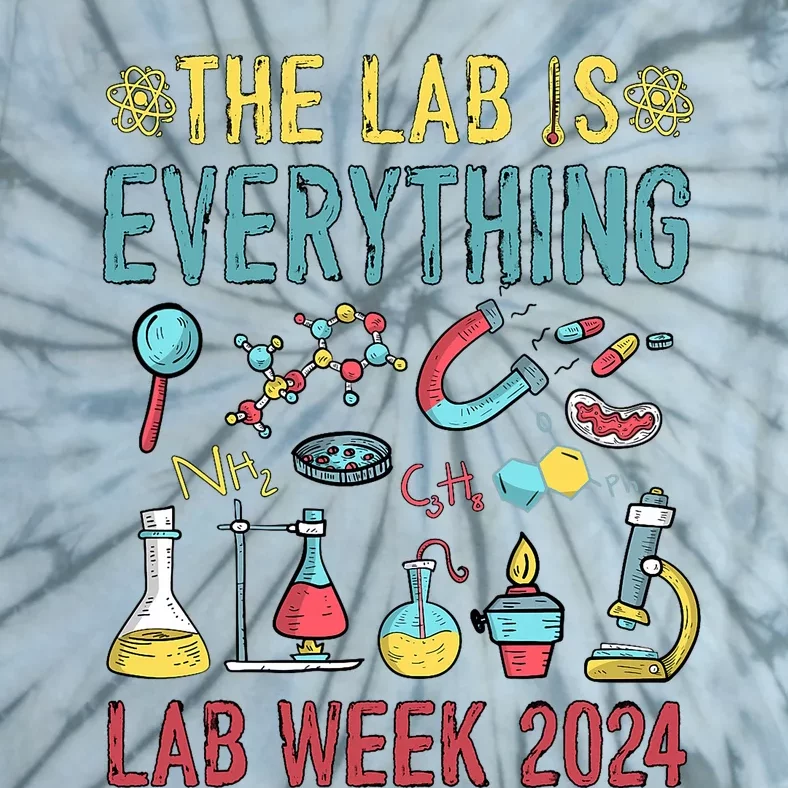 The Lab Is Everything Medical Laboratory Week 2024 Tie-Dye T-Shirt