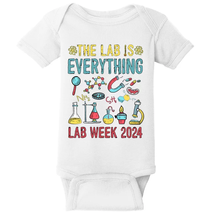 The Lab Is Everything Medical Laboratory Week 2024 Baby Bodysuit