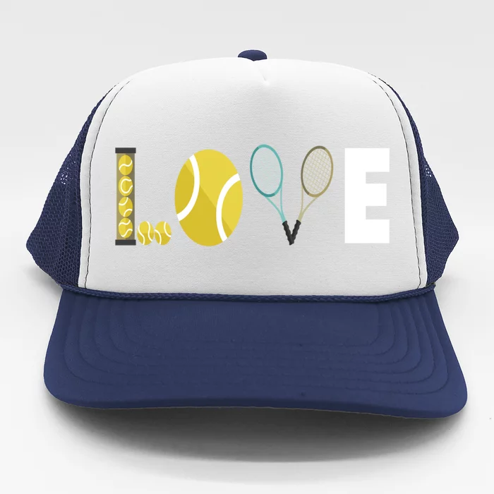 Tennis Love I Tennis Racket Tennis Ball Tennis Player Sport Gift Trucker Hat