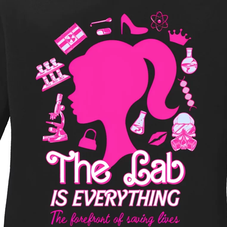 The Lab Is Everything The Forefront Of Saving Lives Ladies Long Sleeve Shirt