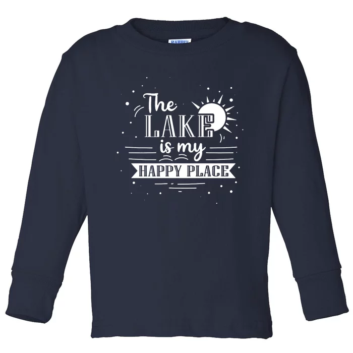 The Lake Is My Happy Toddler Long Sleeve Shirt