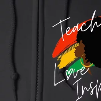 Teach Love Inspire Teacher African American Proud Afro Full Zip Hoodie