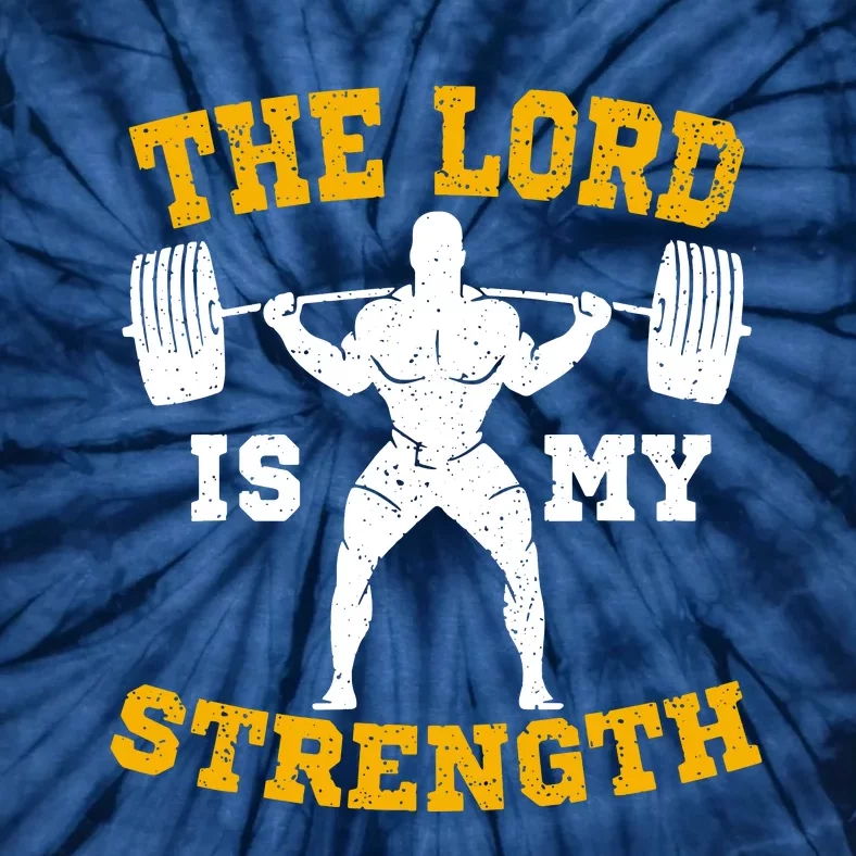 The Lord Is My Strengths Christian Gym Jesus Workout Tie-Dye T-Shirt