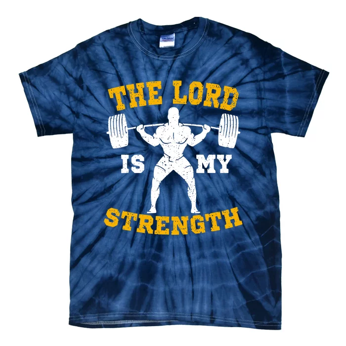 The Lord Is My Strengths Christian Gym Jesus Workout Tie-Dye T-Shirt