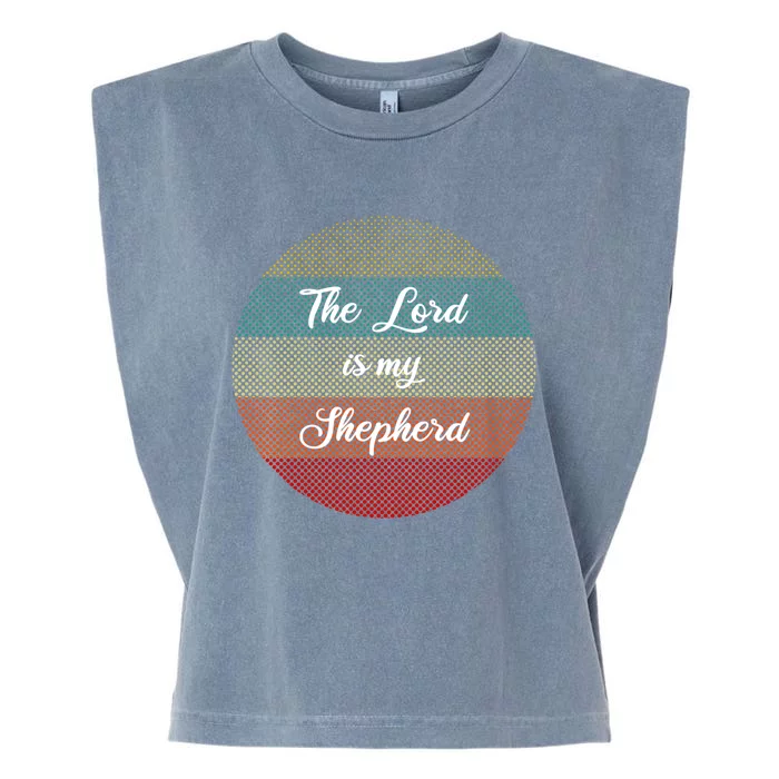 The Lord Is My Shepherd Christians Funny Gift Psalms 23 Bible Gift Garment-Dyed Women's Muscle Tee