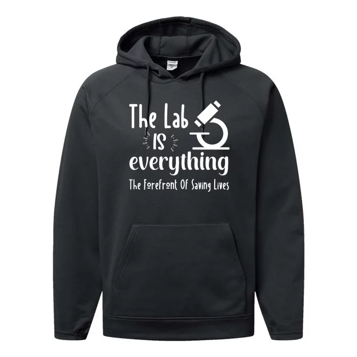 The Lab Is Everything Lab Week 2024 Medical Lab Science (1) Performance Fleece Hoodie