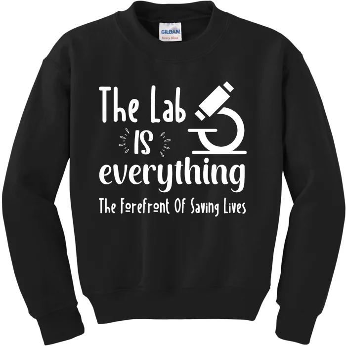 The Lab Is Everything Lab Week 2024 Medical Lab Science (1) Kids Sweatshirt