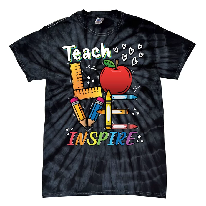 Teach Love Inspire Back To School Theme Tie-Dye T-Shirt