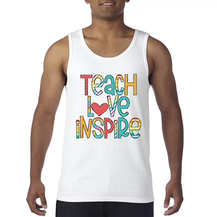 Teach Love Inspire Back To School Teacher Inspirational Teacher Tank Top