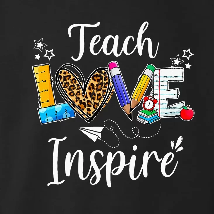 Teach Love Inspire School Teacher Back To School Toddler Hoodie