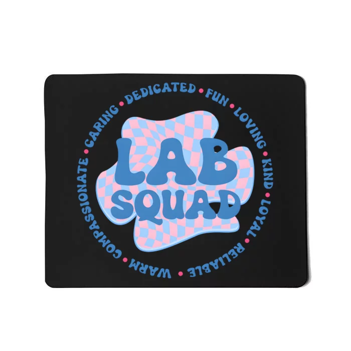 The Lab Is Everything Phlebotomy Week Mousepad