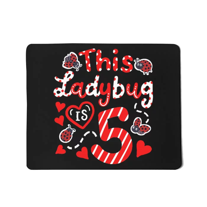 This Ladybug Is 5 Years Old 5th Birthday Girl Family Ladybug Mousepad