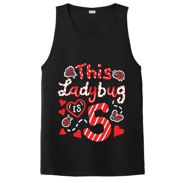 This Ladybug Is 5 Years Old 5th Birthday Girl Family Ladybug Performance Tank