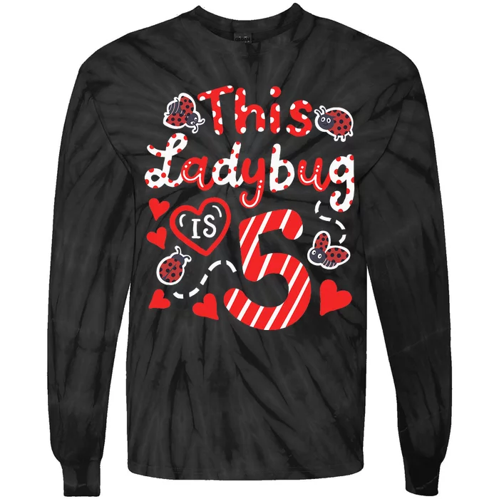 This Ladybug Is 5 Years Old 5th Birthday Girl Family Ladybug Tie-Dye Long Sleeve Shirt