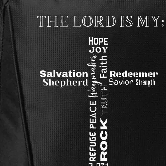 The Lord Is My Cross Inspirational Christian Sayings City Backpack