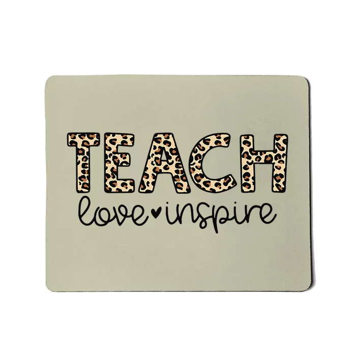 Teach Love Inspire Leopard Teacher Appreciation Gifts Women Mousepad