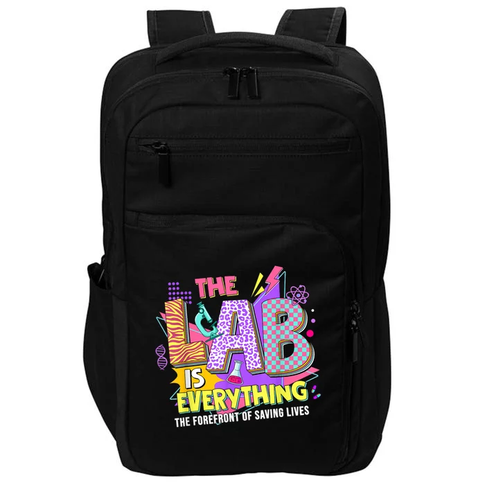 The Lab Is Every Thing Lab Week Laboratory Teachers Impact Tech Backpack