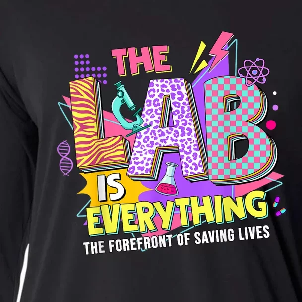 The Lab Is Every Thing Lab Week Laboratory Teachers Cooling Performance Long Sleeve Crew