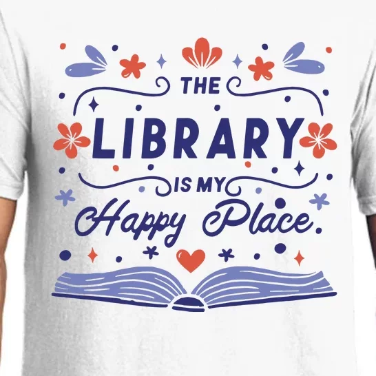 The Library Is My Happy Place Librarian And Booklover Pajama Set