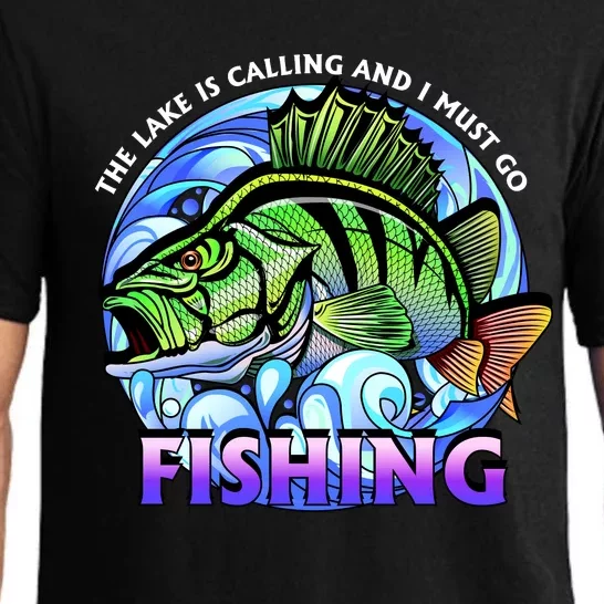 The Lake Is Calling And I Must Go Fishing Pajama Set